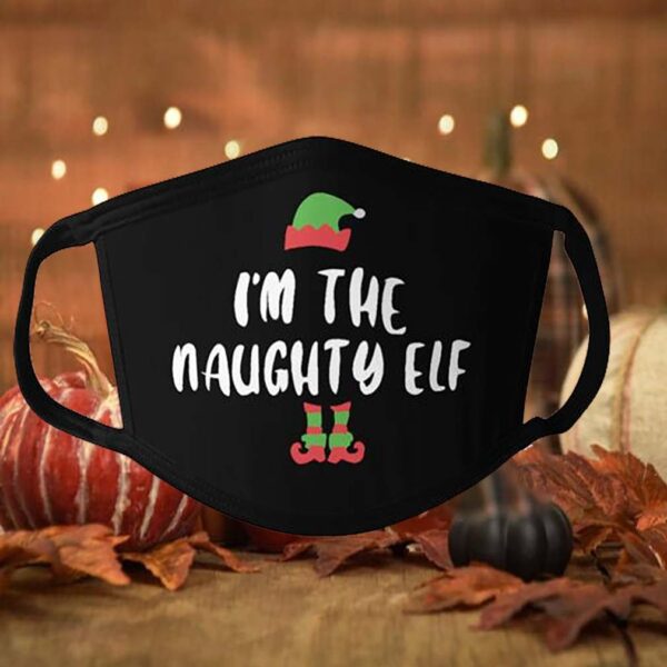 I’m the naughty Elf Face mask