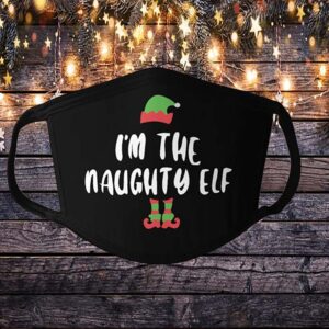 I'm the naughty Elf Face mask