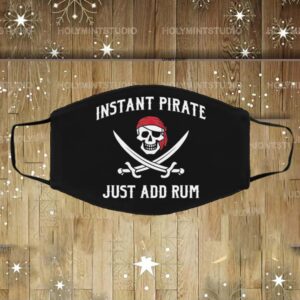 Instant Pirate Just Add Rum Funny Halloween Face Mask