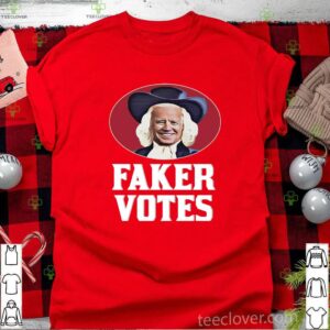 Joe Biden Faker Votes shirt