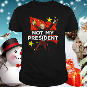 Joe Biden Is Not My President But For China shirt