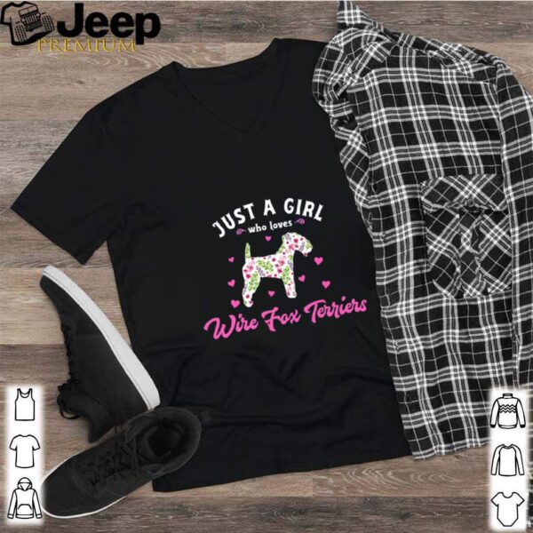 Just a Girl who Loves Wire Fox Terriers hoodie, sweater, longsleeve, shirt v-neck, t-shirt