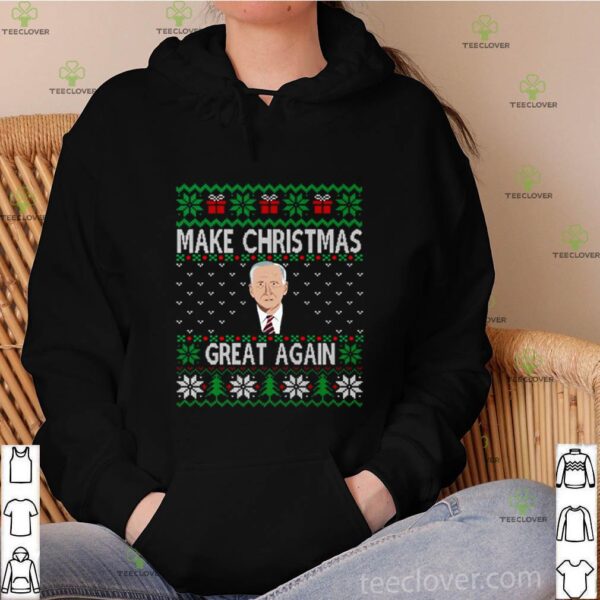 Make Christmas great again ugly Christmas hoodie, sweater, longsleeve, shirt v-neck, t-shirt