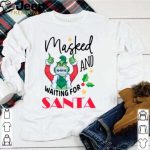 Masked And Waiting For Santa Christmas shirt