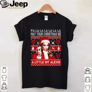 May your Christmas be a little bit alexis shirt