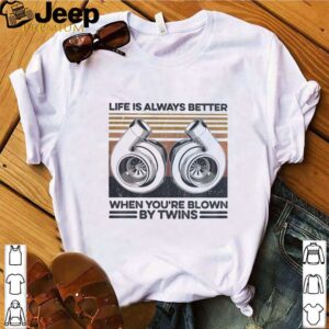 Mechanic Life Is Always Better When You’re Blown By Twins Vintage Retro