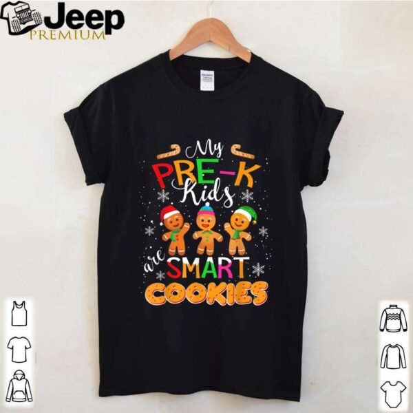My Pre K Kids Are Smart Cookies Christmas Teacher shirt