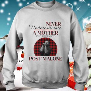 Never Underestimate A Mother Who Listens To Post Malone