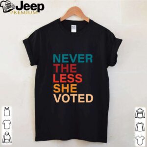 Nevertheless She Voted Biden Harris Victory 2020 shirt