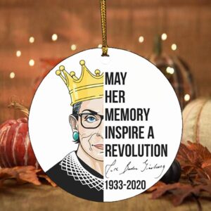 Notorious RBG Ruth Bader Ginsburg May Her Memory Inspire A Revolution 1933-2020 Christmas Circle Ornament