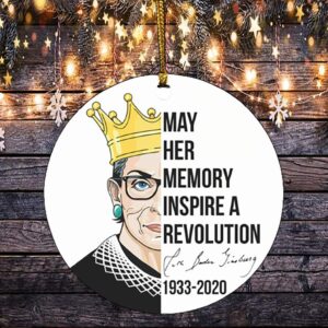 Notorious RBG Ruth Bader Ginsburg May Her Memory Inspire A Revolution 1933-2020 Christmas Circle Ornament