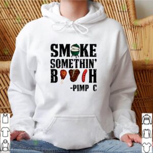 Official smoke something’ bitch Pimp C shirt