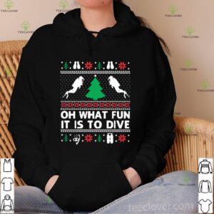 Oh What Fun It Is To Dive Christmas Ugly hoodie, sweater, longsleeve, shirt v-neck, t-shirt