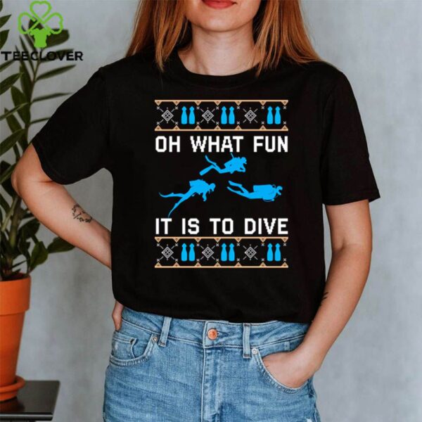 On what fun it is to dive Christmas hoodie, sweater, longsleeve, shirt v-neck, t-shirt