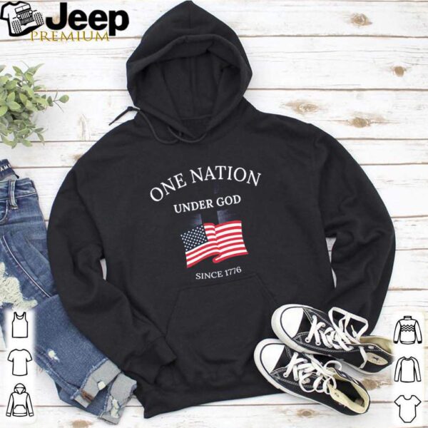 One nation under god since 1776 hoodie, sweater, longsleeve, shirt v-neck, t-shirt