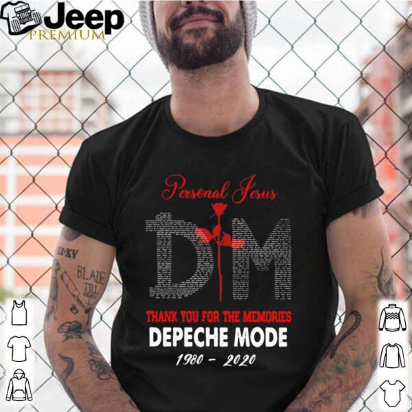 Personal Jesus Dm Thank You For The Memories Depeche Mode 1980 2020 shirt
