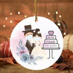 Personalize Quarantined Wedding Newlywed Gift Decorative Christmas Ornament – Holiday Flat Circle Ornament