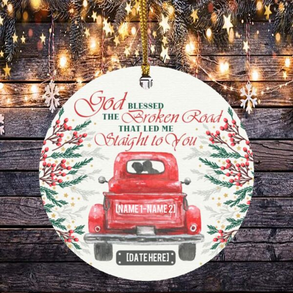 Personalized God Blessed the Broken Road Red Truck Christmas Ornament Keepsake – Holiday Flat Circle Ornament