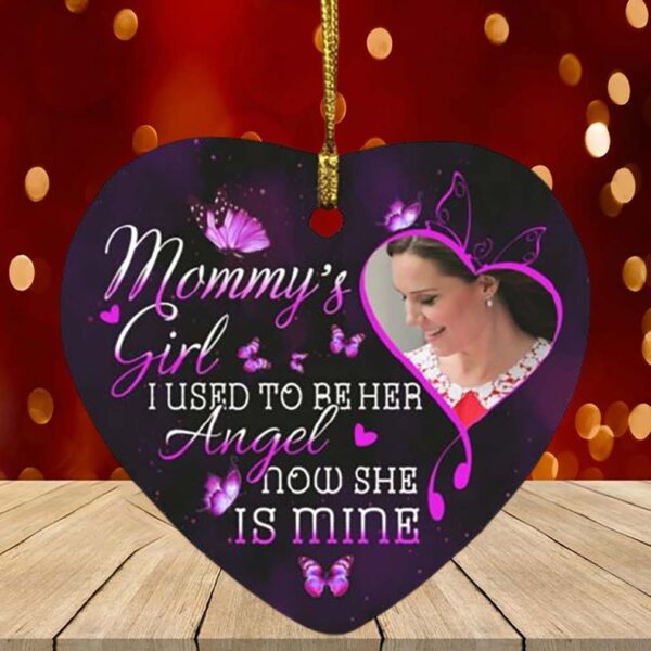 Personalized Photo Mommy’s Girl I Used To Be Her Angel Now She Is Mine Memorial Heart Ornament Keepsake