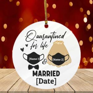 Personalized Quarantined For Life Married Masked Christmas Circle Ornament – Holiday Pandemic Wedding Gift