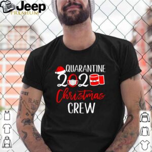 Quarantine 2020 Christmas crew shirt