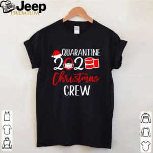 Quarantine 2020 Christmas crew shirt