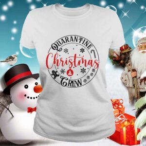 Quarantine Christmas Crew shirt