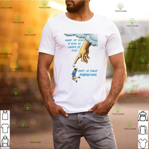 REST IN PEACE MARADONA 1960-2020 hand of god is now in hands of god hoodie, sweater, longsleeve, shirt v-neck, t-shirt
