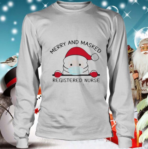 Santa Claus Face Mask Merry And Masked Registered Nurse Christmas hoodie, sweater, longsleeve, shirt v-neck, t-shirt