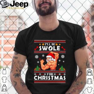 Santa Gymer Ill me swole for Christmas  shirt