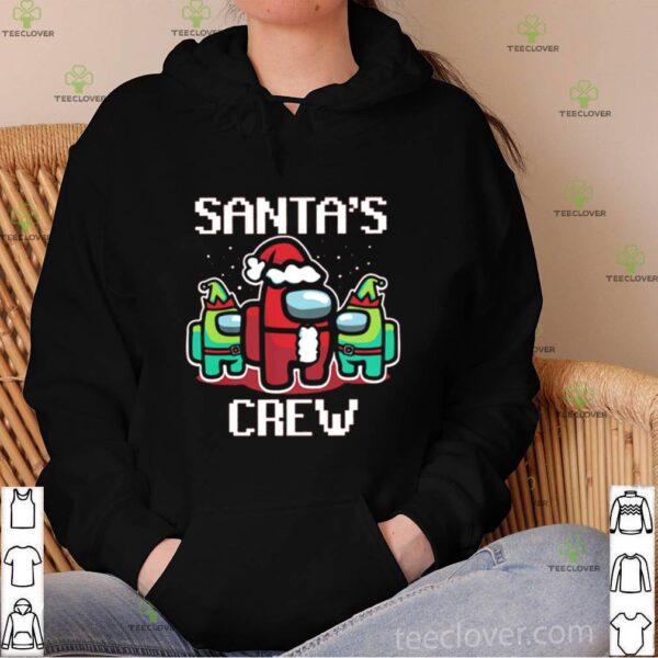 Santa’s Crew Among Us Christmas hoodie, sweater, longsleeve, shirt v-neck, t-shirt