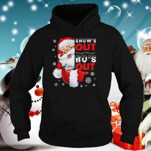 Snows Out Hos Out Funny Santa Claus Christmas