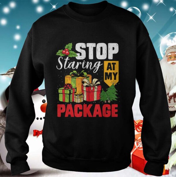 Stop Staring At My Package Christmas Tree hoodie, sweater, longsleeve, shirt v-neck, t-shirt