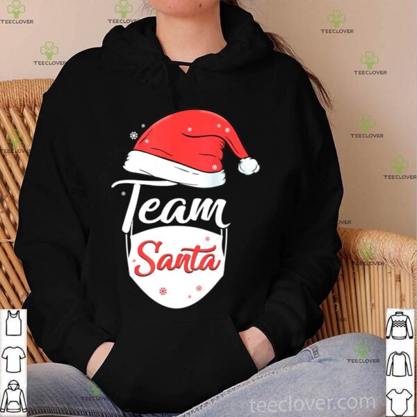 Team Santa Christmas 2020 Quarantine Face Mask hoodie, sweater, longsleeve, shirt v-neck, t-shirt