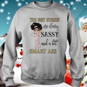 The Best Nurses Are Classy Sassy And A Bit Smart Ass