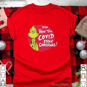 The Grinch 2020 How The Covid Stole Christmas Sweatshirt