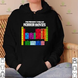 The periodic table of horror movies shirt