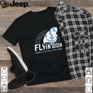 Time to get a Flying Bison Loyal Reliable Cuddly shirt