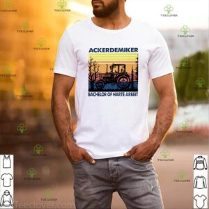 Tractor ackerdemiker bachelor of harte arbeit vintage shirt