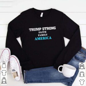 Trump Strong Faith Family America Election