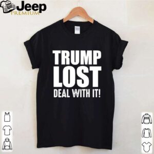 Trump lost deal with it
