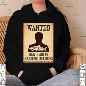 Wanted new head of barstool outdoors shirt