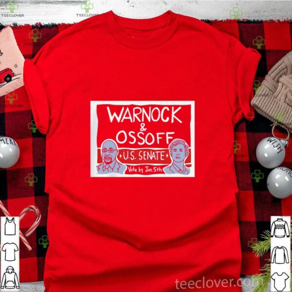Warnock Ossoff For Senate shirt