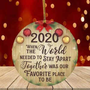 When The World Needed To Stay Apart Together Funny 2020 Pandemic Christmas Quarantine Circle Ornament