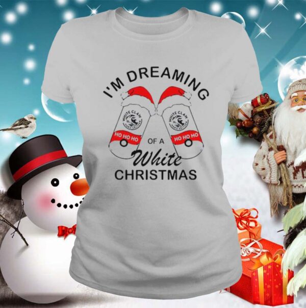 White Claw Ho Ho Ho Im Dreaming Of A White Christmas shirt