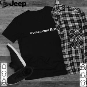 Women cum first shirt