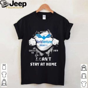 World ventures dreamtrips covid 19 2020 I can’t stay at home shirt