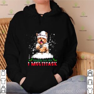 Yorkie Naughty But Nice I Multitask Christmas shirt