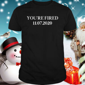 You Are Fired Trump Democrats 2021 shirt