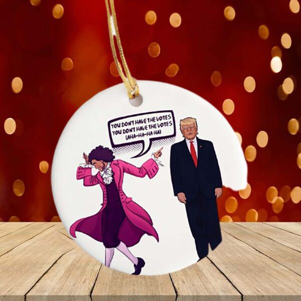 You Don’t Have The Votes Flush The Turd Trump Funny Flat Circle Ornament